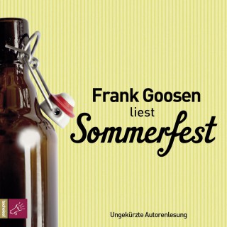 Frank Goosen: Sommerfest (ungekürzt)