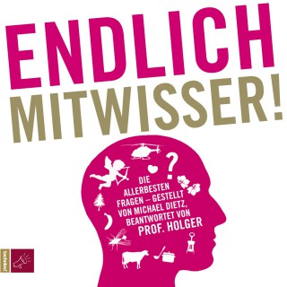 Michael Dietz, Holger Wormer: Endlich Mitwisser