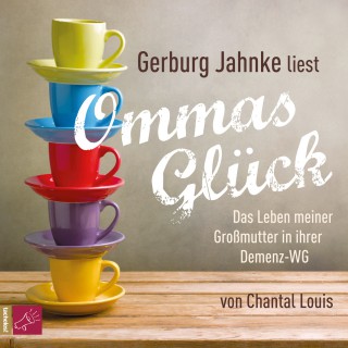 Chantal Louis: Ommas Glück