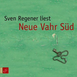 Sven Regener: Neue Vahr Süd