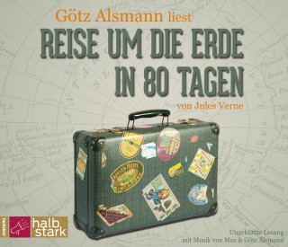 Jules Verne: Reise um die Erde in 80 Tagen (ungekürzt)