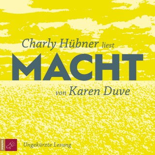 Karen Duve: Macht (ungekürzt)