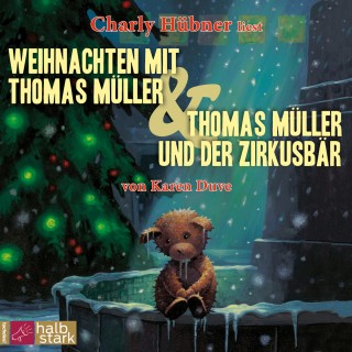Karen Duve: Weihnachten mit Thomas Müller & Thomas Müller und der Zirkusbär (ungekürzt)