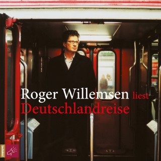 Roger Willemsen: Deutschlandreise