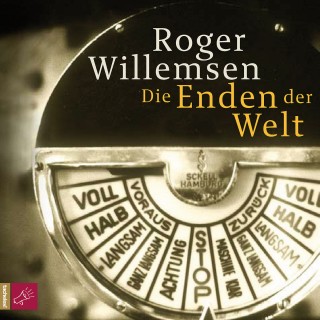 Roger Willemsen: Die Enden der Welt