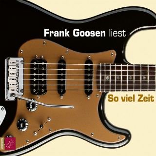 Frank Goosen: So viel Zeit