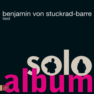 Benjamin von Stuckrad-Barre: Soloalbum