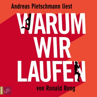 Ronald Reng: Warum wir laufen