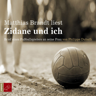 Philippe Dubath: Zidane und ich