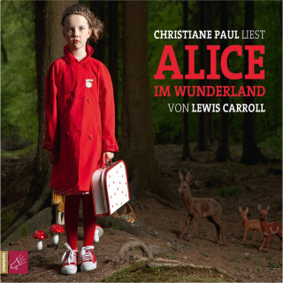 Lewis Caroll: Alice im Wunderland