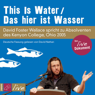 David Foster Wallace: This Is Water
