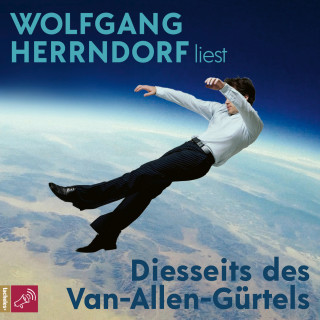 Wolfgang Herrndorf: Diesseits des Van-Allen-Gürtels