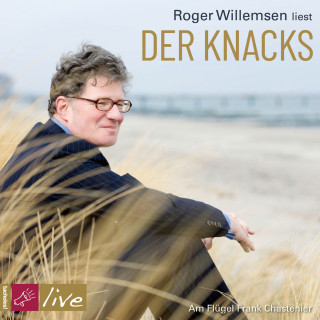 Roger Willemsen: Der Knacks (Live-Lesung)