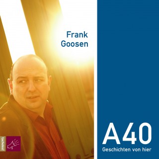 Frank Goosen: A40