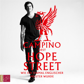 Campino: Hope Street - Wie ich einmal englischer Meister wurde (Ungekürzt)