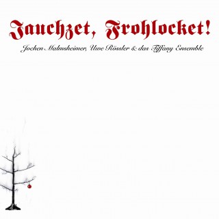 Jochen Malmsheimer: Jauchzet, Frohlocket!