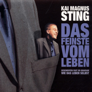 Kai Magnus Sting: Das Feinste Vom Leben