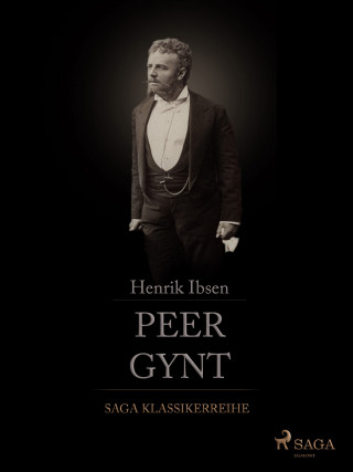 Henrik Ibsen: Peer Gynt