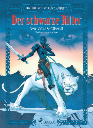 Peter Gotthardt: Die Ritter der Elfenkönigin 5 - Der schwarze Ritter