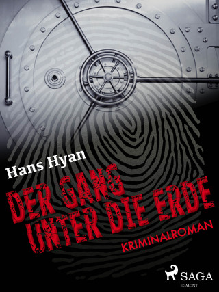 Hans Hyan: Der Gang unter der Erde