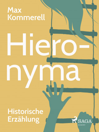 Max Kommerell: Hieronyma