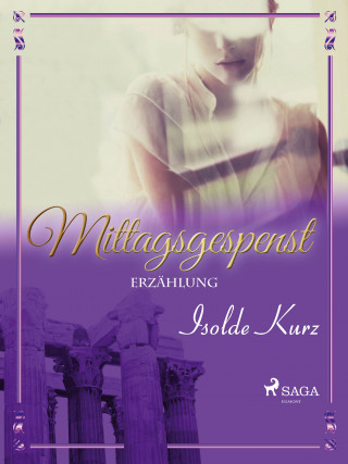 Isolde Kurz: Mittagsgespenst