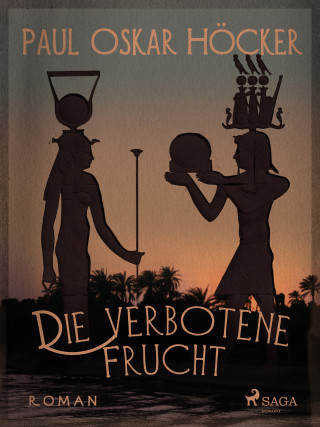 Paul Oskar Höcker: Die verbotene Frucht