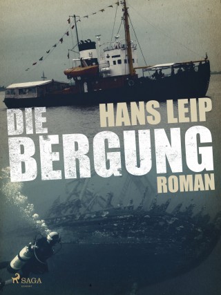 Hans Leip: Die Bergung