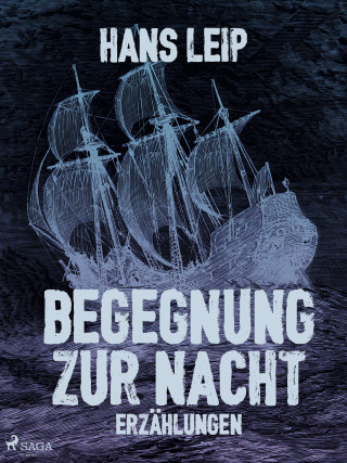 Hans Leip: Begegnung zur Nacht