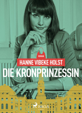 Hanne-Vibeke Holst: Die Kronprinzessin
