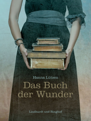 Hanna Lützen: Das Buch der Wunder