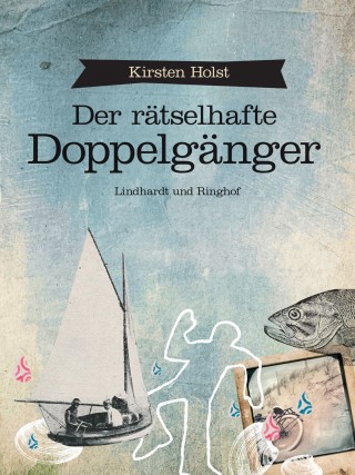 Kirsten Holst: Der rätselhafte Doppelgänger