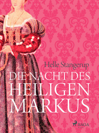 Helle Stangerup: Die Nacht des heiligen Markus
