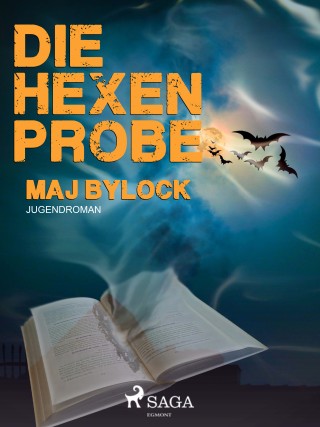 Maj Bylock: Die Hexenprobe