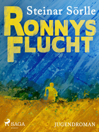 Steinar Sörlle: Ronnys Flucht