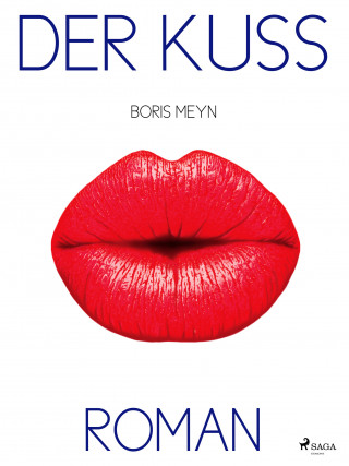 Boris Meyn: Der Kuss