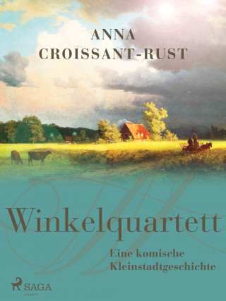 Anna Croissant-Rust: Winkelquartett