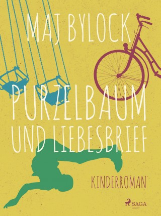 Maj Bylock: Purzelbaum und Liebesbrief