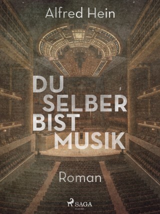 Alfred Hein: Du selber bist Musik