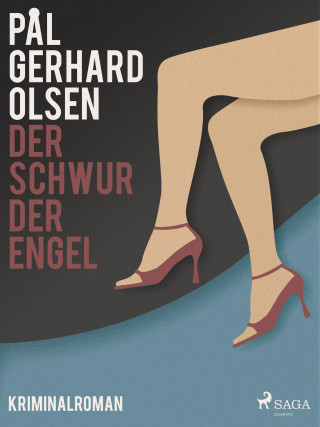 Pål Gerhard Olsen: Der Schwur der Engel
