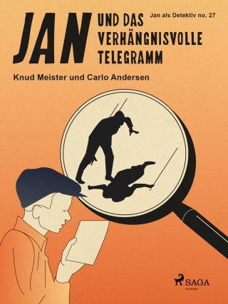 Knud Meister, Carlo Andersen: Jan und das verhängnisvolle Telegramm