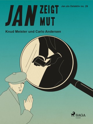 Knud Meister, Carlo Andersen: Jan zeigt Mut