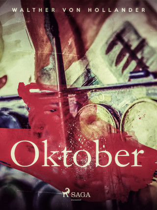 Walther von Hollander: Oktober