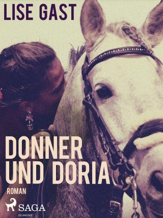 Lise Gast: Donner und Doria