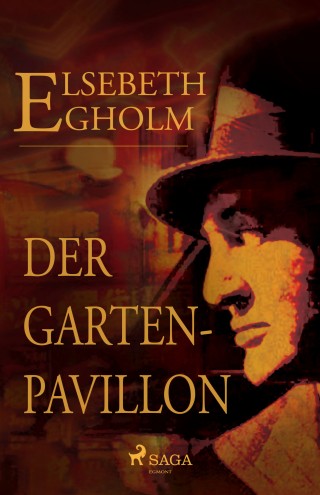 Elsebeth Egholm: Der Gartenpavillon