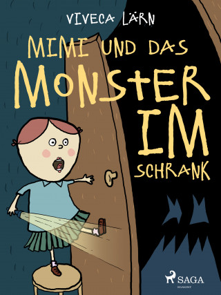 Viveca Lärn: Mimi und das Monster im Schrank