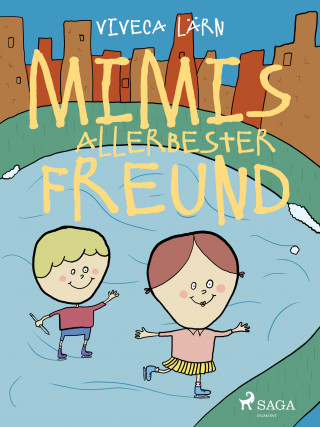 Viveca Lärn: Mimis allerbester Freund