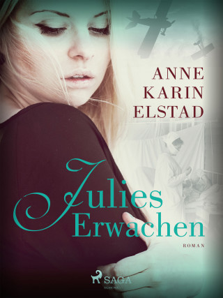 Anne Karin Elstad: Julies Erwachen