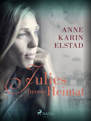 Anne Karin Elstad: Julies fremde Heimat