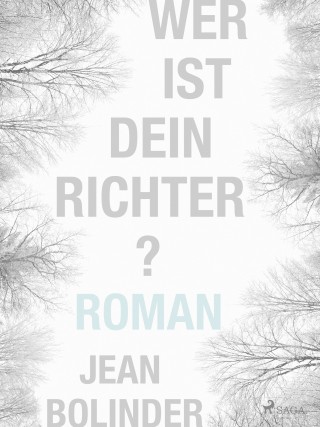 Jean Bolinder: Wer ist dein Richter?